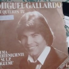 Discos de vinilo: SINGLE (VINILO) -PROMOCION-DE MIGUEL GALLARDO AÑOS 80