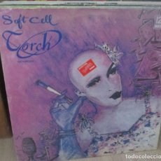 Disques de vinyle: SOFT CELL - TORCH / INSECURE ME - MAXI 1982. Lote 293673308