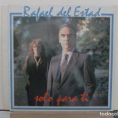 Discos de vinilo: RAFAEL DEL ESTAD - SOLO PARA TI - 1986 - LP - VINILO-. Lote 293940683