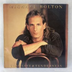 Discos de vinilo: LP - VINILO MICHAEL BOLTON - TIME LOVE & TENDERNESS + ENCARTE - ESPAÑA - AÑO 1991. Lote 294381173