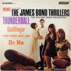 Discos de vinilo: THE ROLAND SHAW ORCHESTRA ‎- MORE THEMES FROM THE JAMES BOND THRILLERS - LP US 1965 - LONDON RECORDS. Lote 294882753