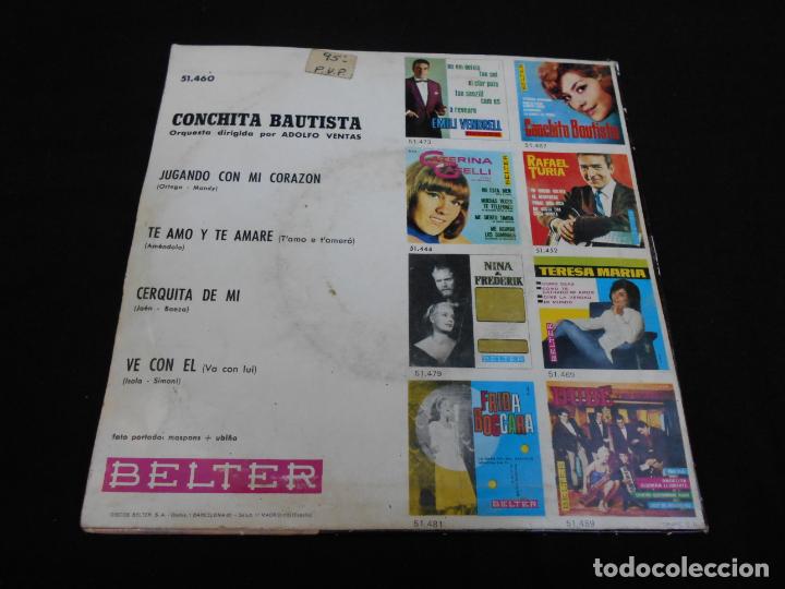 Discos de vinilo: CONCHITA BAUTISTA // JUUGANDO CON MI CORAZON + 3 - Foto 2 - 294946433