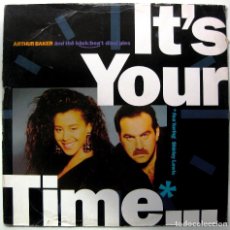 Discos de vinilo: ARTHUR BAKER AND THE BACKBEAT DISCIPLES - IT'S YOUR TIME - MAXI BREAKOUT 1989 UK BPY