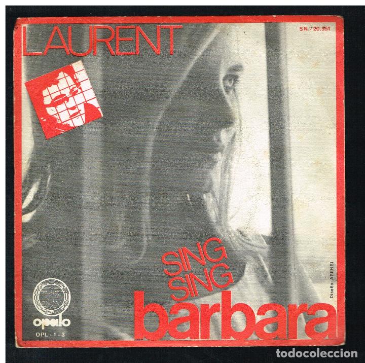 Discos de vinilo: LAURENT - SING-SING BARBARA / LE TEMPLE BLEU - SINGLE 1971 - Foto 1