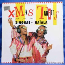 Discos de vinilo: X-MAS TWINS - ZINGHAE - (HAÏLALA) - 12' MAX MUSIC SPAIN 1990