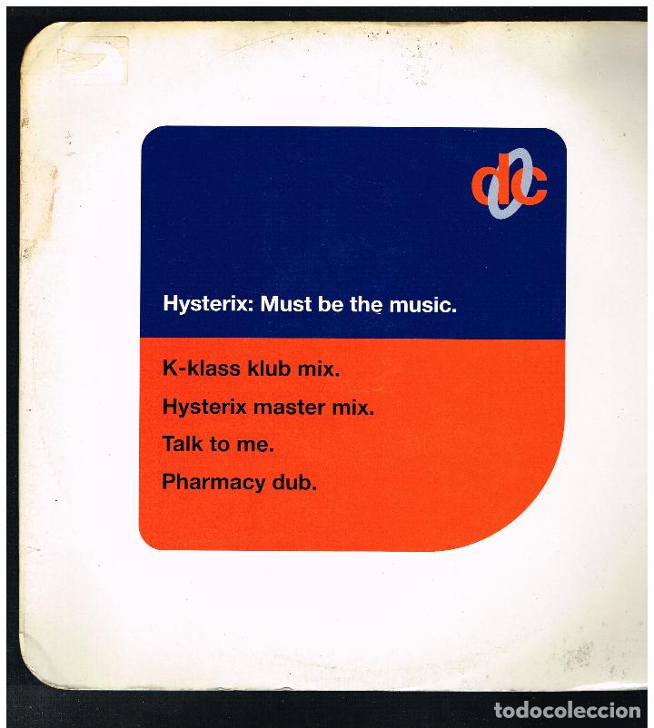 Discos de vinilo: HYSTERIX - MUST BE THE MUSIC - MAXI SINGLE 1994 - ED. UK - Foto 1 - 295539928