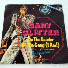 Discos de vinilo: VINILO SINGLE DE GARY GLITTER. I'M THE LEADER OF THE GANG. 1973.