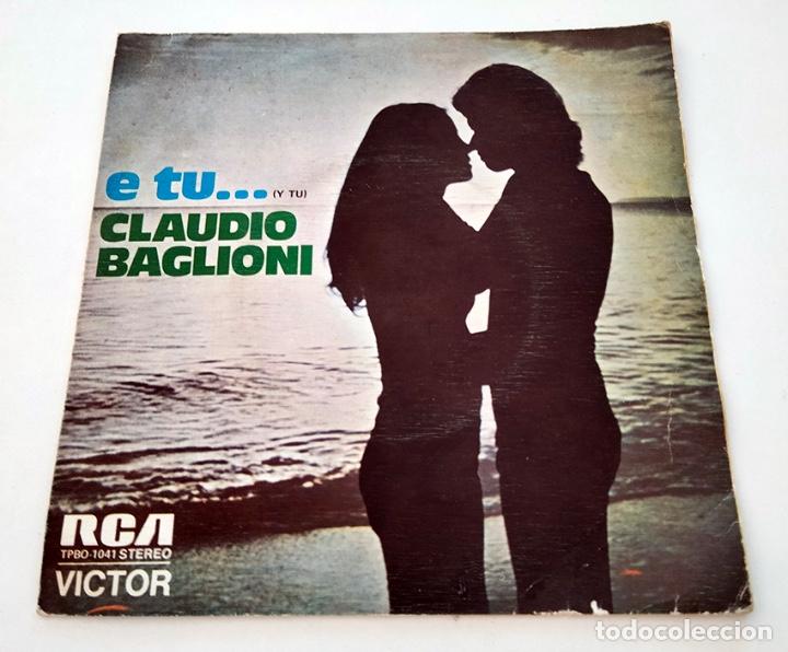 Discos de vinilo: VINILO SINGLE DE CLAUDIO BAGLIONI. E TU. 1974. - Foto 1