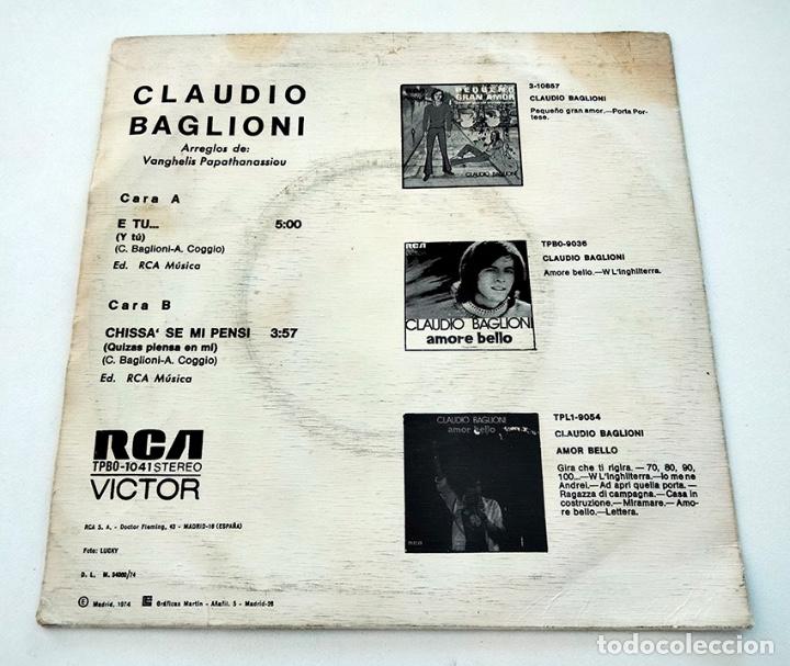 Discos de vinilo: VINILO SINGLE DE CLAUDIO BAGLIONI. E TU. 1974. - Foto 2