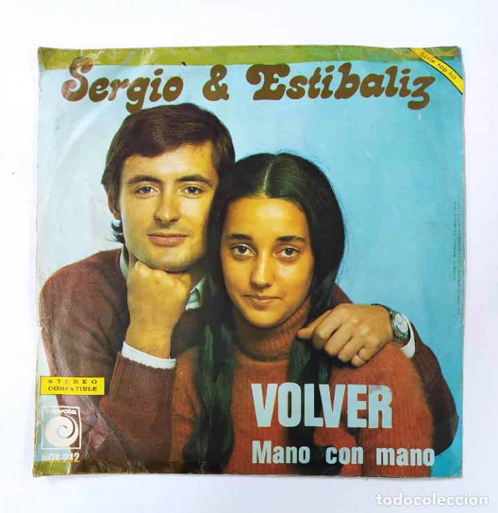 Discos de vinilo: SERGIO & ESTIBALIZ. VOLVER. SINGLE. TDKDS3 - Foto 2
