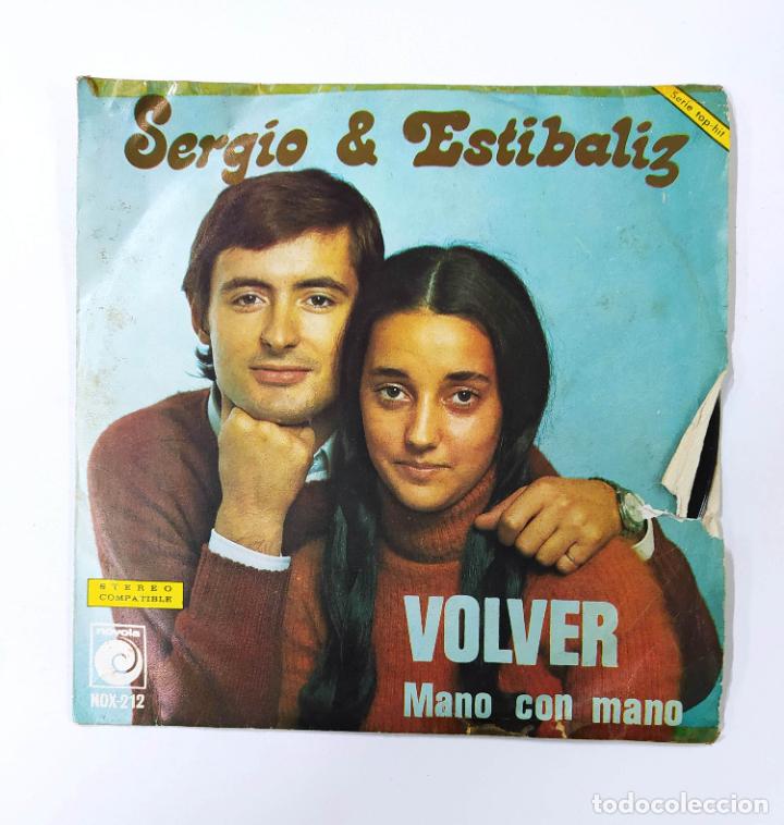 Discos de vinilo: SERGIO & ESTIBALIZ. VOLVER. SINGLE. TDKDS3 - Foto 1