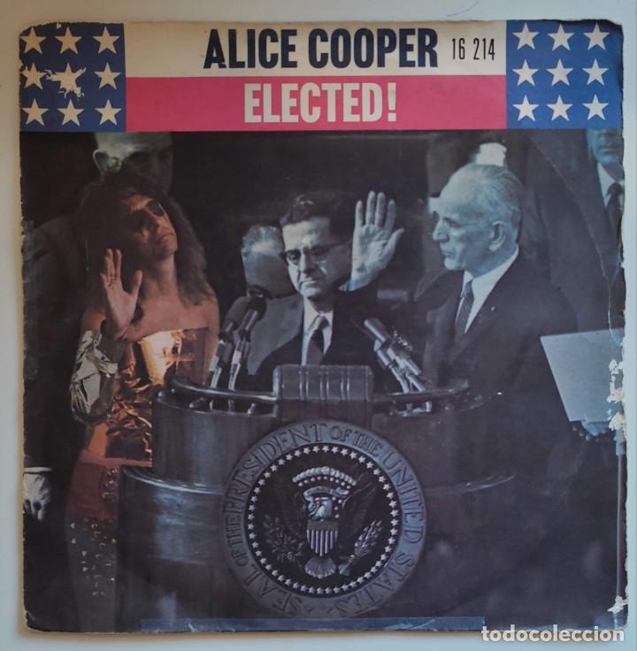 Discos de vinilo: ALICE COOPER - ELECTED! 7&rdquo; 1972 EDICION FRANCESA - Foto 1