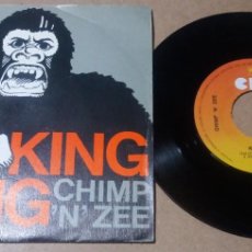 Discos de vinil: CHIMP N ZEE / KING KONG / SINGLE 7 PULGADAS. Lote 296932778