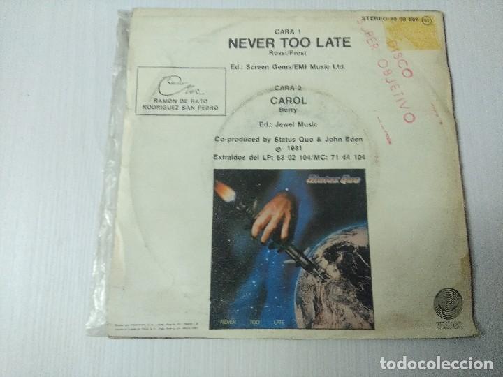 Discos de vinilo: STATUS QUO/NEVER TOO LATER/SINGLE. - Foto 3