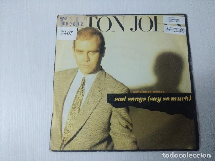 Discos de vinilo: ELTON JOHN/SAD SONGS/SINGLE. - Foto 1