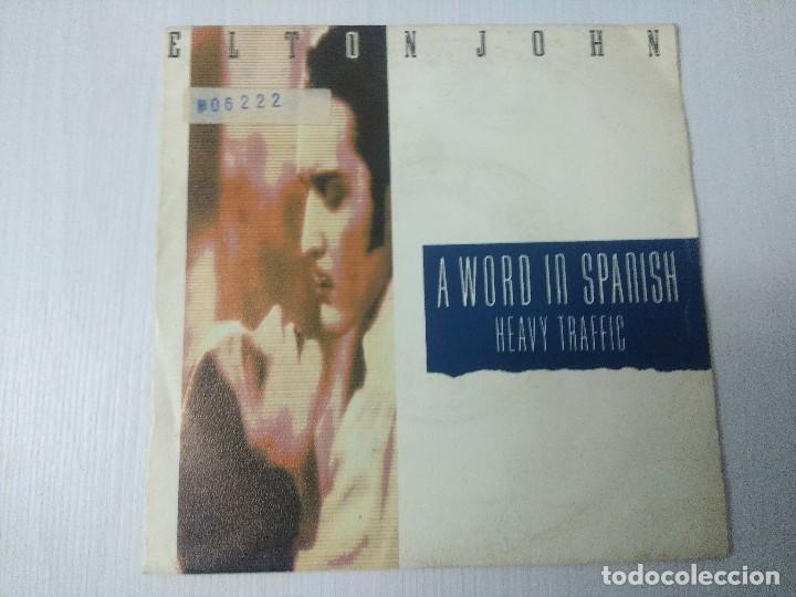 Discos de vinilo: ELTON JOHN/A WORD IN SPANISH/SINGLE. - Foto 1