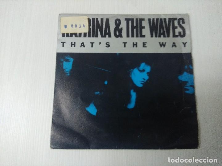 Discos de vinilo: KATRINA & THE WAVES/THATS THE WAY/SINGLE. - Foto 1