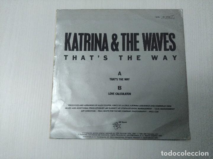 Discos de vinilo: KATRINA & THE WAVES/THATS THE WAY/SINGLE. - Foto 3