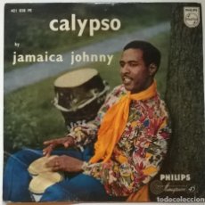 Discos de vinilo: CALYPSO BY JAMAICA JOHNNY. LAST TRAIN TO ST FERNANDO/ MOTHER & WIFE/ LOVE/ DONKEY-CITY. PHILIPS 1957. Lote 297395078