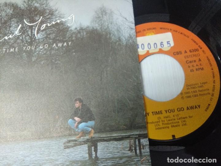 Discos de vinilo: PAUL YOUNG/EVERYTIME YOU GO AWAY/SINGLE. - Foto 2