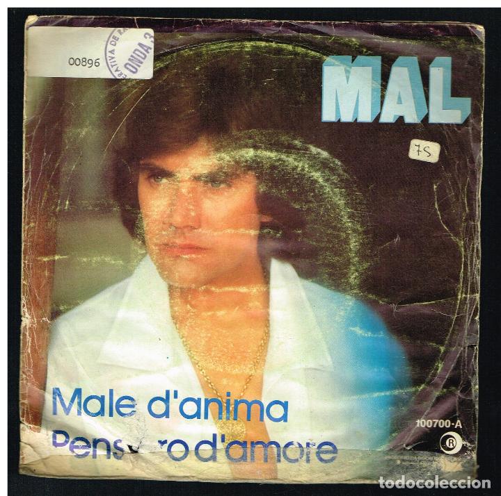 Dischi in vinile: MAL - MALE D'ANIMA / PENSIERO D'AMORE - SINGLE 1979