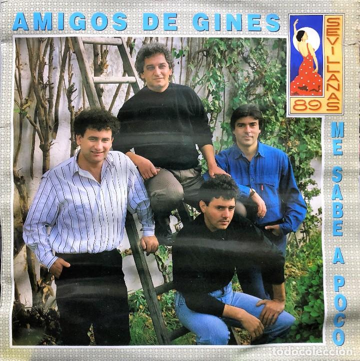 Discos de vinilo: Amigos De Gines &ndash; Me Sabe A Poco - Foto 1