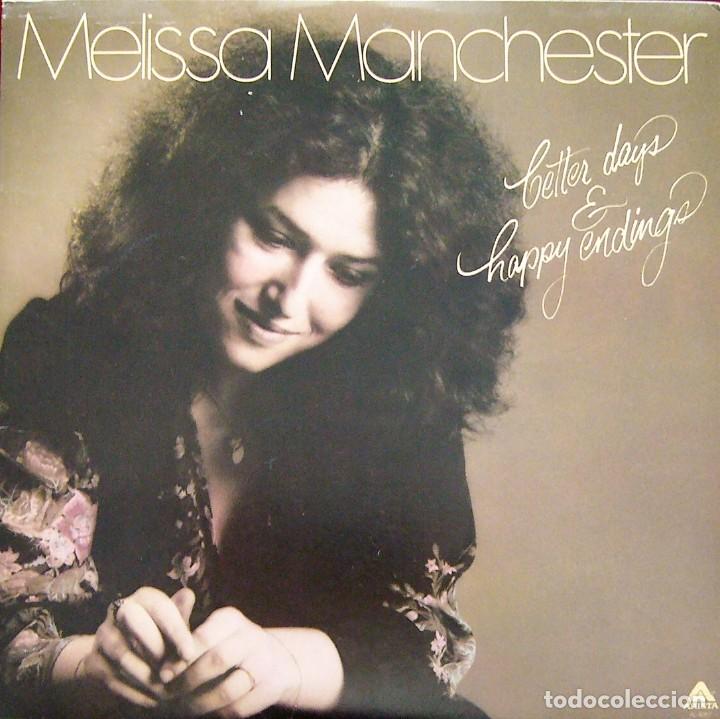 Discos de vinilo: MELISSA MANCHESTER - BETTER DAYS & HAPPY ENDINGS - Foto 1