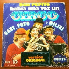 Discos de vinilo: GABY FOFO Y MILIKI CON FOFITO (SINGLE 1974) HABIA UNA VEZ UN CIRCO - LOS PAYASOS DE LA TELE