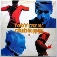 Discos de vinilo: ROB 'N' RAZ, DLC - CLUBHOPPING - MAXI TELEGRAM RECORDS STOCKHOLM 1992 SUECIA BPY