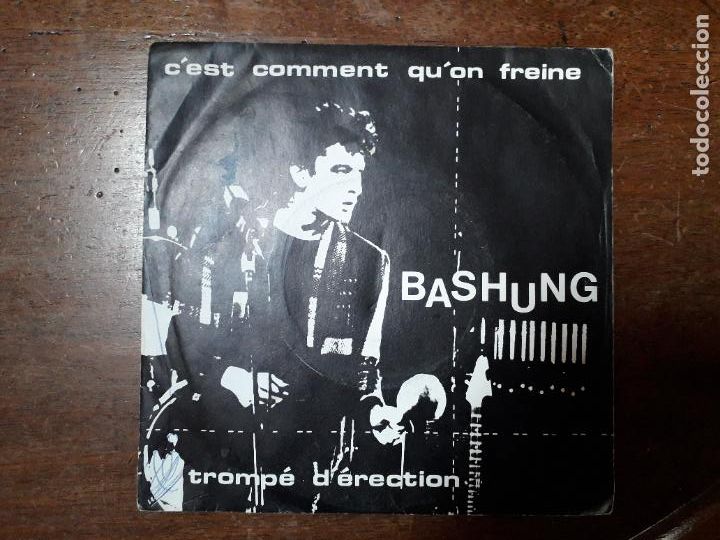 Discos de vinilo: Bashung - cest comment quon freine + trompe d erection - Foto 1