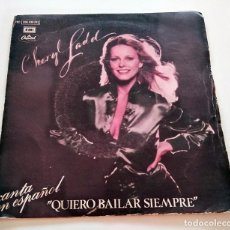 Discos de vinilo: VINILO SINGLE DE CHERYL LADD. QUIERO BAILAR SIEMPRE. 1980.. Lote 298198678
