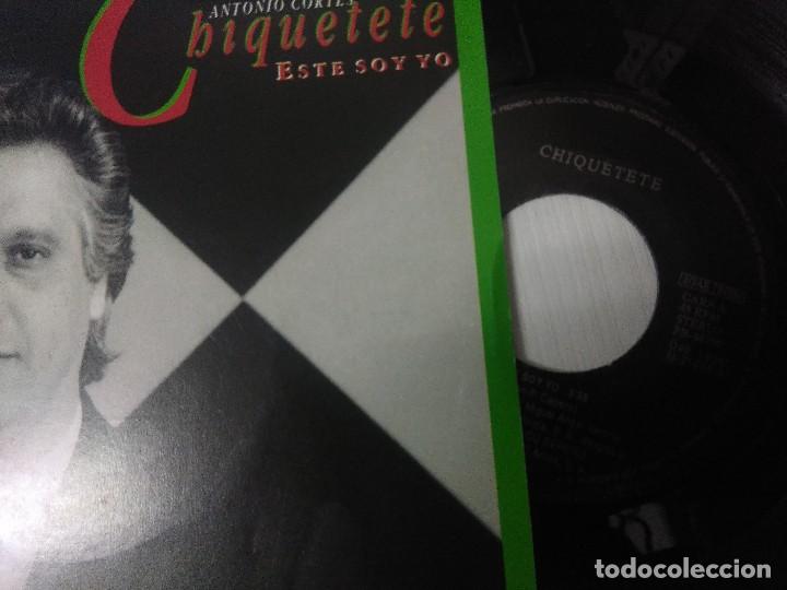 Discos de vinilo: CHIQUETETE/ESTE SOY YO/SINGLE. - Foto 2