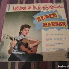 Discos de vinilo: EP ELDER BARBER 1 FESTIVAL DE LA CANCION ESPAÑOLA BENIDORM 1959 UN TELEGRAMA