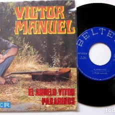 Discos de vinilo: VÍCTOR MANUEL - EL ABUELO VITOR / PAXARINOS - SINGLE BELTER 1969 BPY. Lote 298471548