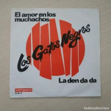 Discos de vinilo: LOS GATOS NEGROS - EL AMOR EN LOS MUCHACHOS / LA DEN DA DA - SINGLE VERGARA 1967 (COMO NUEVO). Lote 298492363