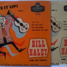 Discos de vinilo: BILL HALEY AND HIS COMETS. LIVE IT UP! PART 1 & 2. LONDON UK 1956 - 2 EP'S (8 TEMAS). Lote 298535853