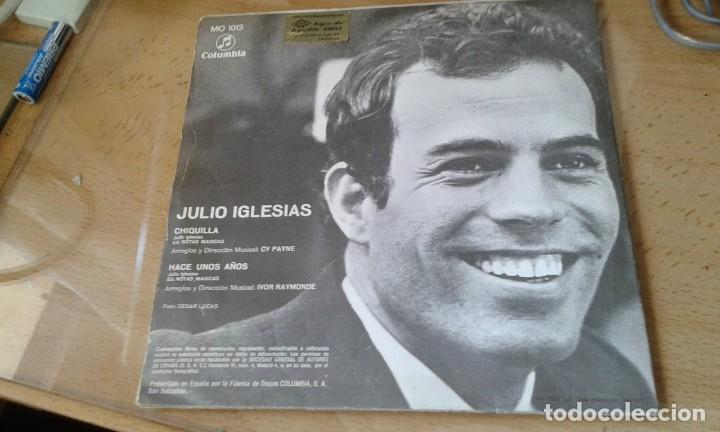 Discos de vinilo: JULIO iGLESIAS - CHIQUILLA - Foto 2