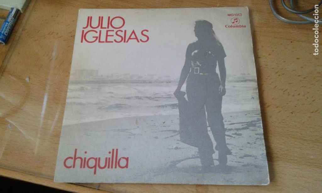 Discos de vinilo: JULIO iGLESIAS - CHIQUILLA - Foto 1