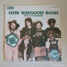 Discos de vinilo: OTIS WAYGOOD BAND - GET IT STARTED / RED HOT PASSION - RARO SINGLE PROMO SPAIN 1977 EX. ESTADO. Lote 298851603