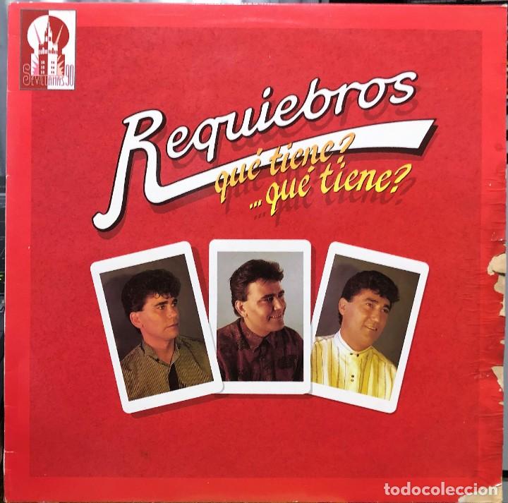 Discos de vinilo: Requiebros &ndash; Qu&eacute; Tiene?... Qu&eacute; Tiene? - Foto 1