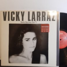Discos de vinilo: VICKY LARRAZ. SIETE NOCHES SIN TI.CBS. 1988. ESPAÑA. Lote 299021398