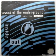 Discos de vinilo: SOUND OF THE UNDERGROUND - INSIDE OUT - MAXI CHAMPION 1990 UK BPY. Lote 299304748