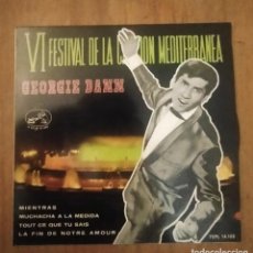 Discos de vinilo: GEORGIE DANN, MIENTRAS +3 VI FESTIVAL CANCION MEDITERRANE. Lote 299373448