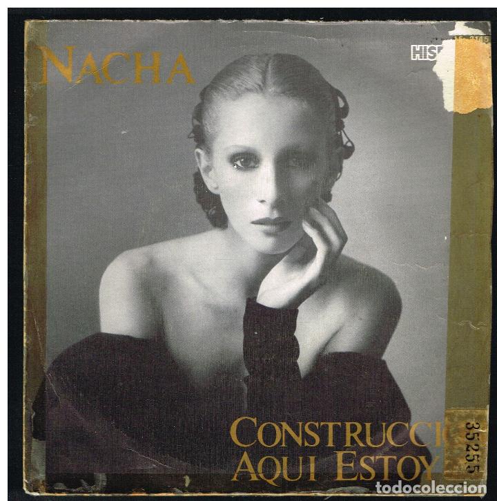 Discos de vinilo: NACHA GUEVARA - CONSTRUCCION / AQU&Iacute; ESTOY - SINGLE 1981 - Foto 1