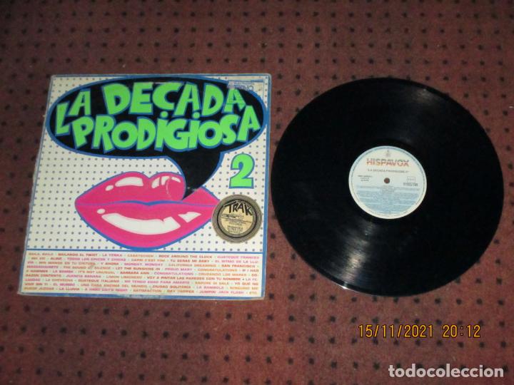 Discos de vinilo: LA DECADA PRODIGIOSA - LA DECADA PRODIGIOSA II - SPAIN - HISPAVOX - IBL - - Foto 1
