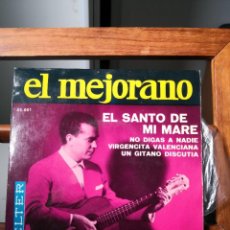 Discos de vinilo: SINGLE EL MEJORANO-EL SANTO DE MI MADRE -FLAMENCO GUITARRA EL CHUFA -BIEN CONSERVADO-ENVIO 4,99. Lote 299923993