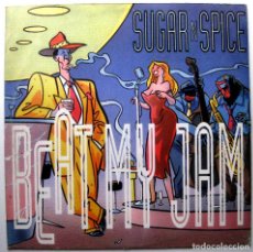 Discos de vinilo: SUGAR 'N' SPICE - BEAT MY JAM - MAXI CLIK 1993 BPY