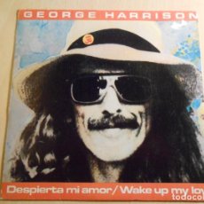 Discos de vinilo: GEORGE HARRISON, SG, DESPIERTA MI AMOR + 1, AÑO 1982. Lote 300068403