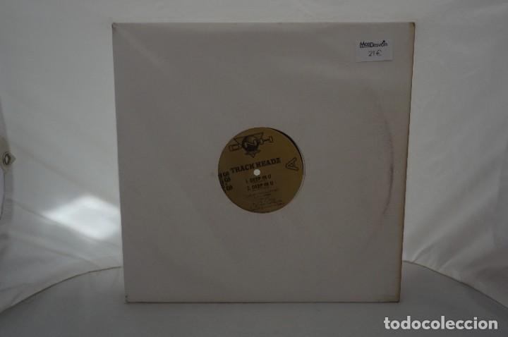 Discos de vinilo: MAXI-SINGLE / Trackheadz &lrm;&ndash; Deep In U - Foto 1