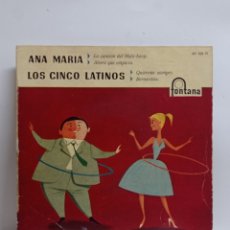 Discos de vinilo: ANA MARIA - LOS CINCO LATINOS ( FONTANA 1959). Lote 300433718